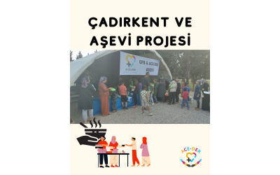 ÇADIRKENT VE AŞEVİ 